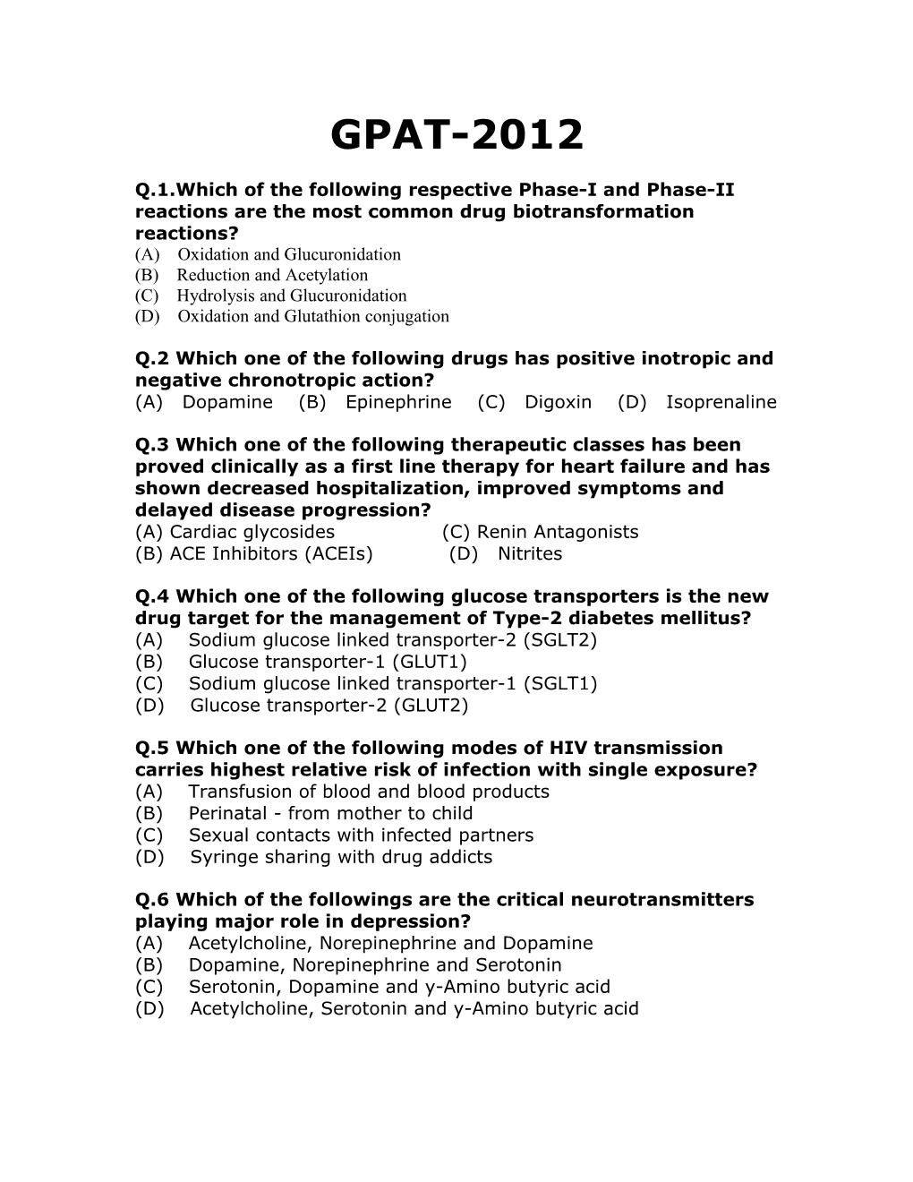 Q.1.Which of the Following Respective Phase-I and Phase-II Reactions Are the Most Common