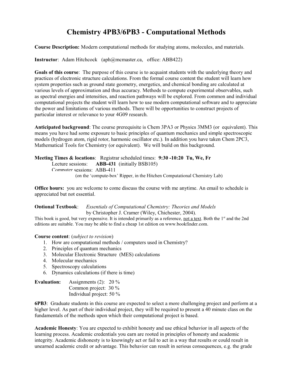 Chemistry 4PB3/6PB3 -Computational Methods