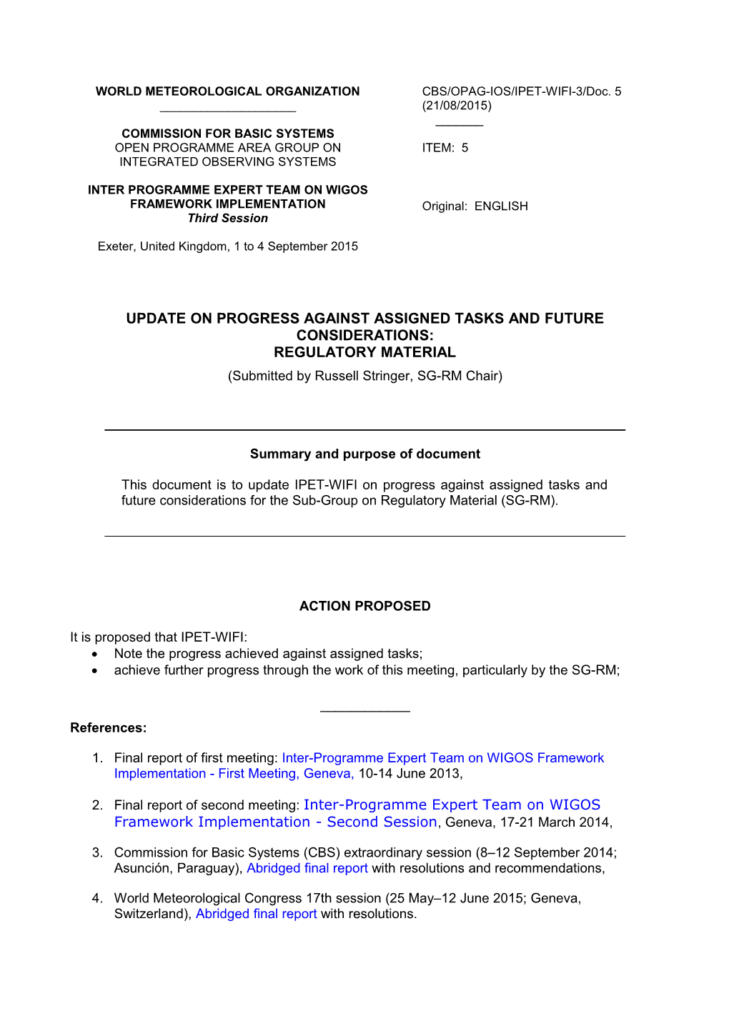 Update on Progress Against Assigned Tasks and Future Considerations