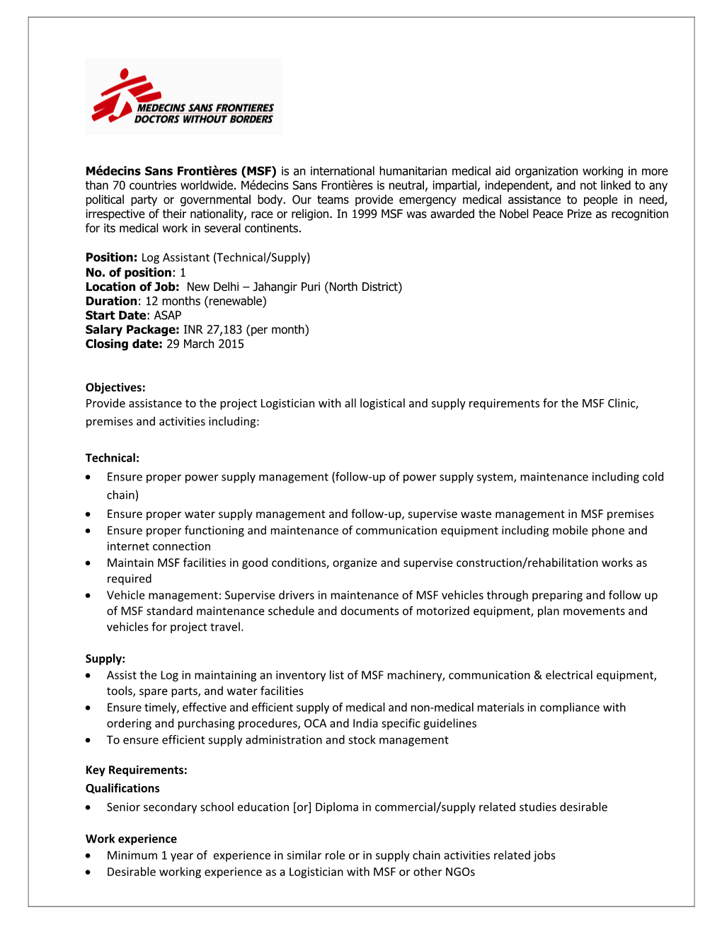 Position: Log Assistant (Technical/Supply)