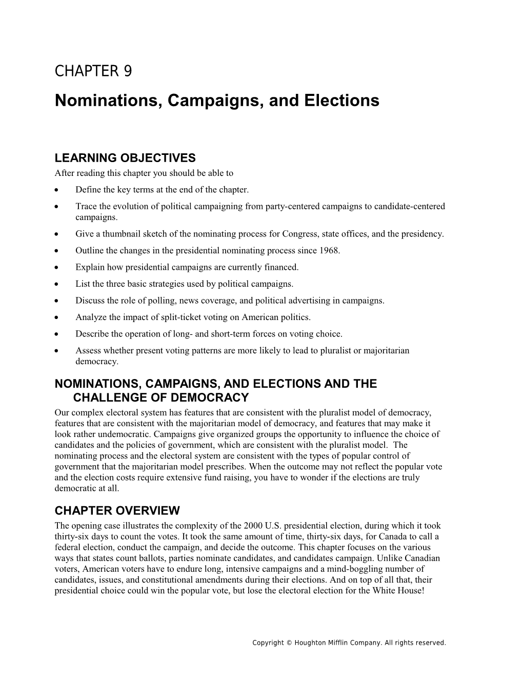 Chapter 9: Nominations, Campaigns, and Elections 89