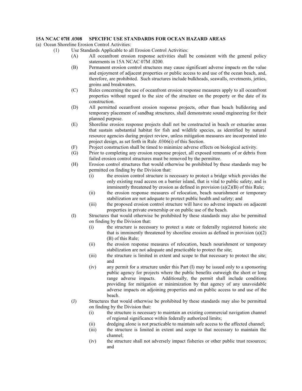 15A Ncac 07H .0308 Specific Use Standards for Ocean Hazard Areas