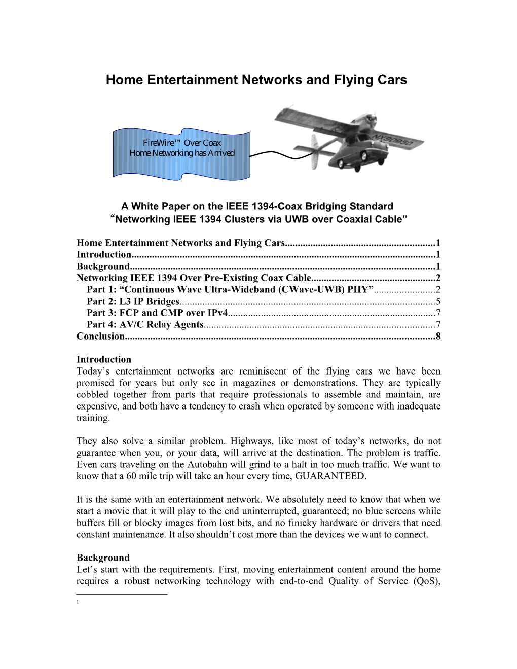 Home Networking and Flying Cars