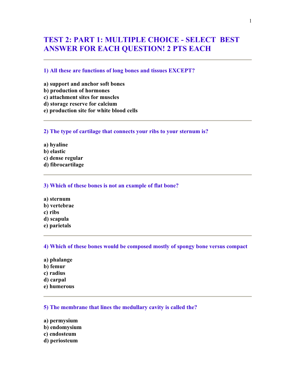 Test 2: Part 1: Multiple Choice - Select Best Answer for Each Question