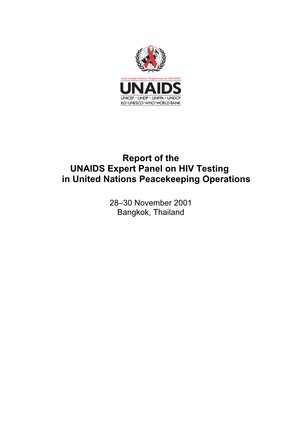 Report of the UNAIDS Expert Panel on HIV Testing in United Nations Peacekeeping Operations