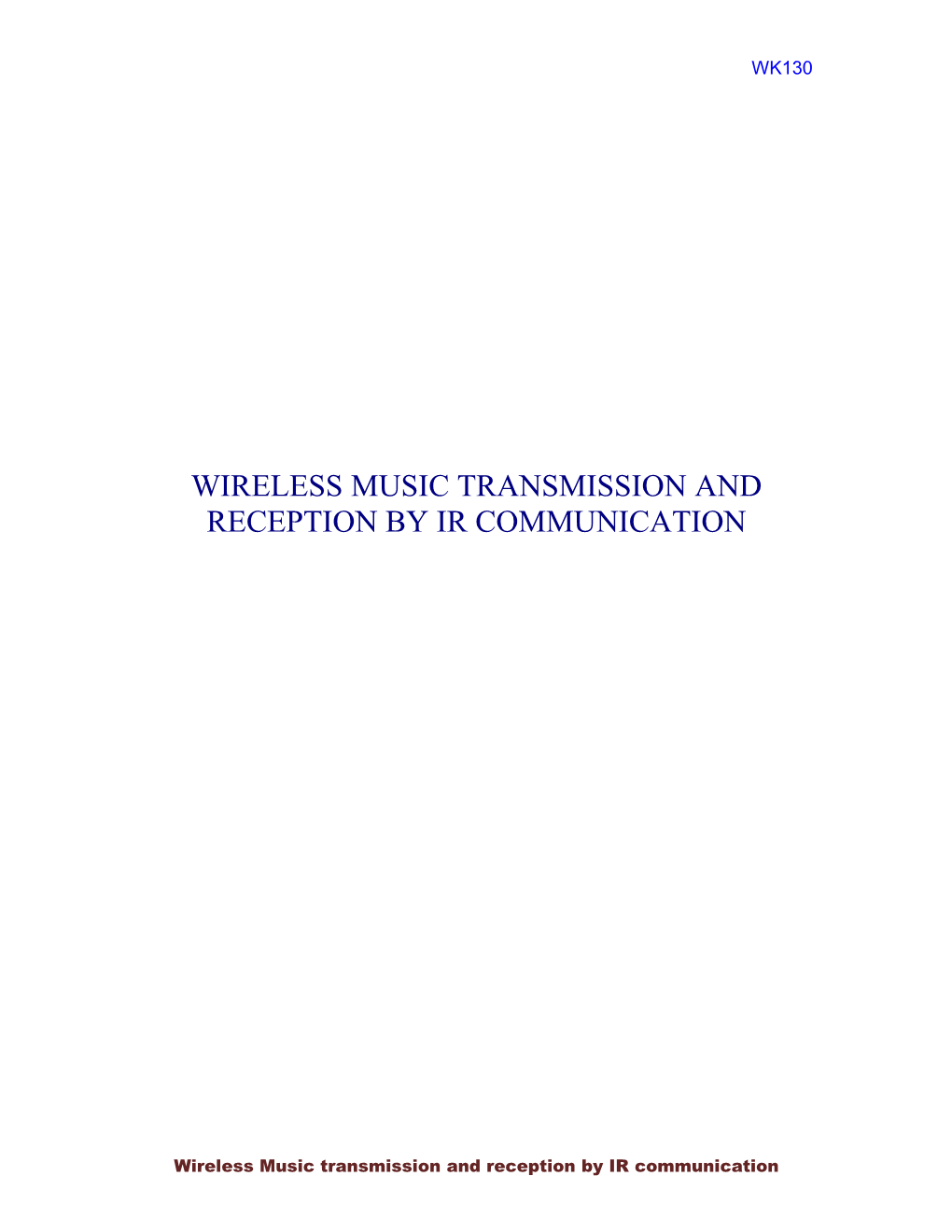 Wireless Music Transmission and Reception by IR Communication