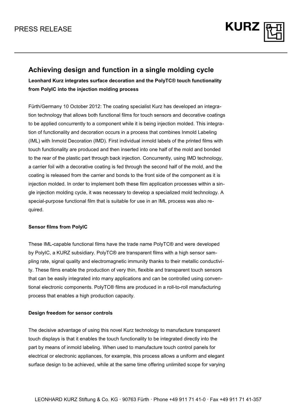 Achieving Design and Function in a Single Molding Cycle