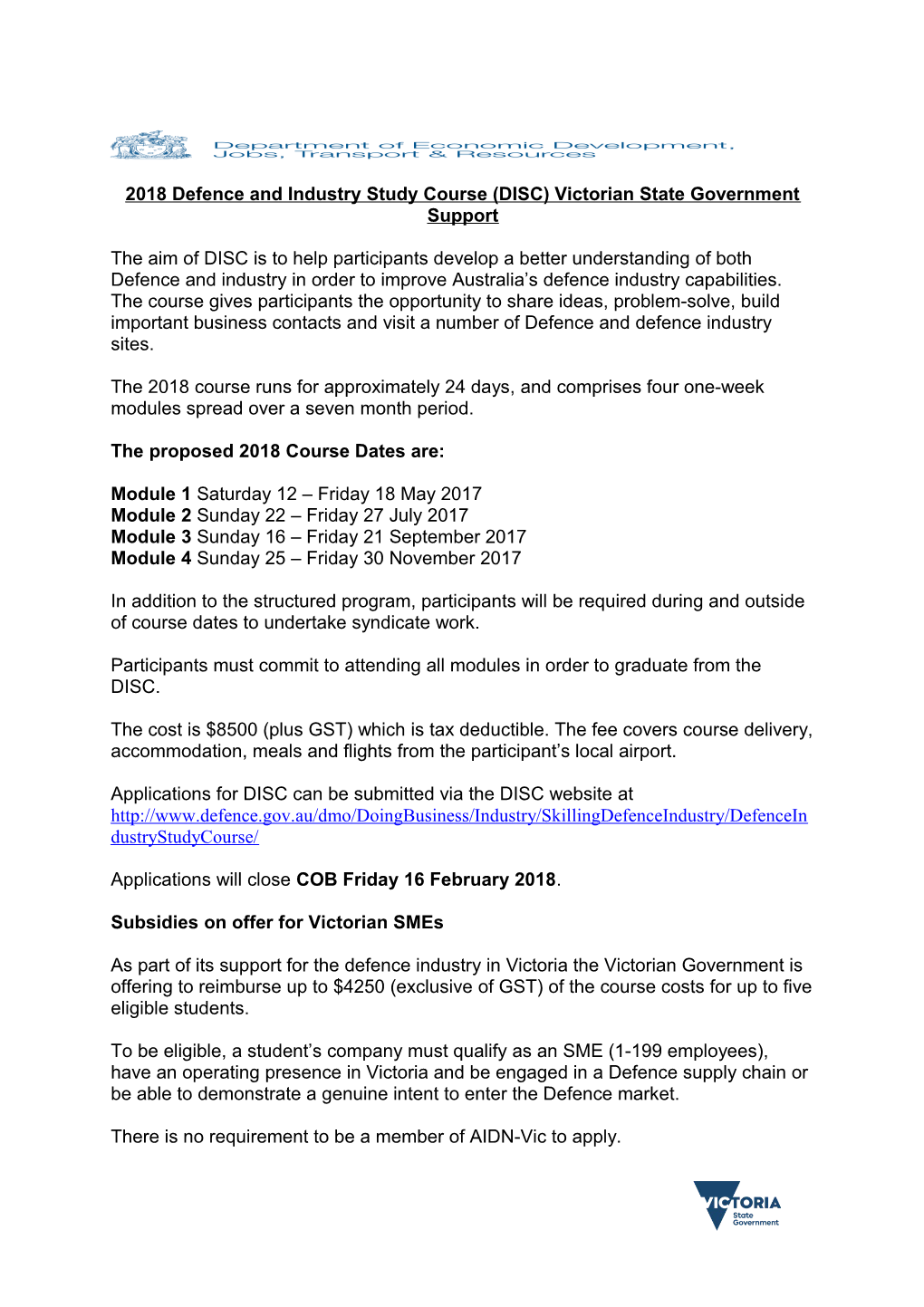 2018Defence and Industry Study Course (DISC)Victorian State Government Support