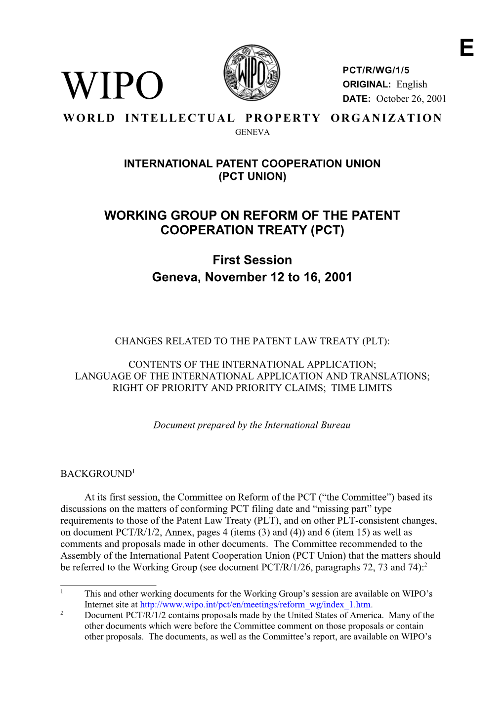 PCT/R/WG/1/5: Changes Related to the Patent Law Treaty (PLT): Contents of the International