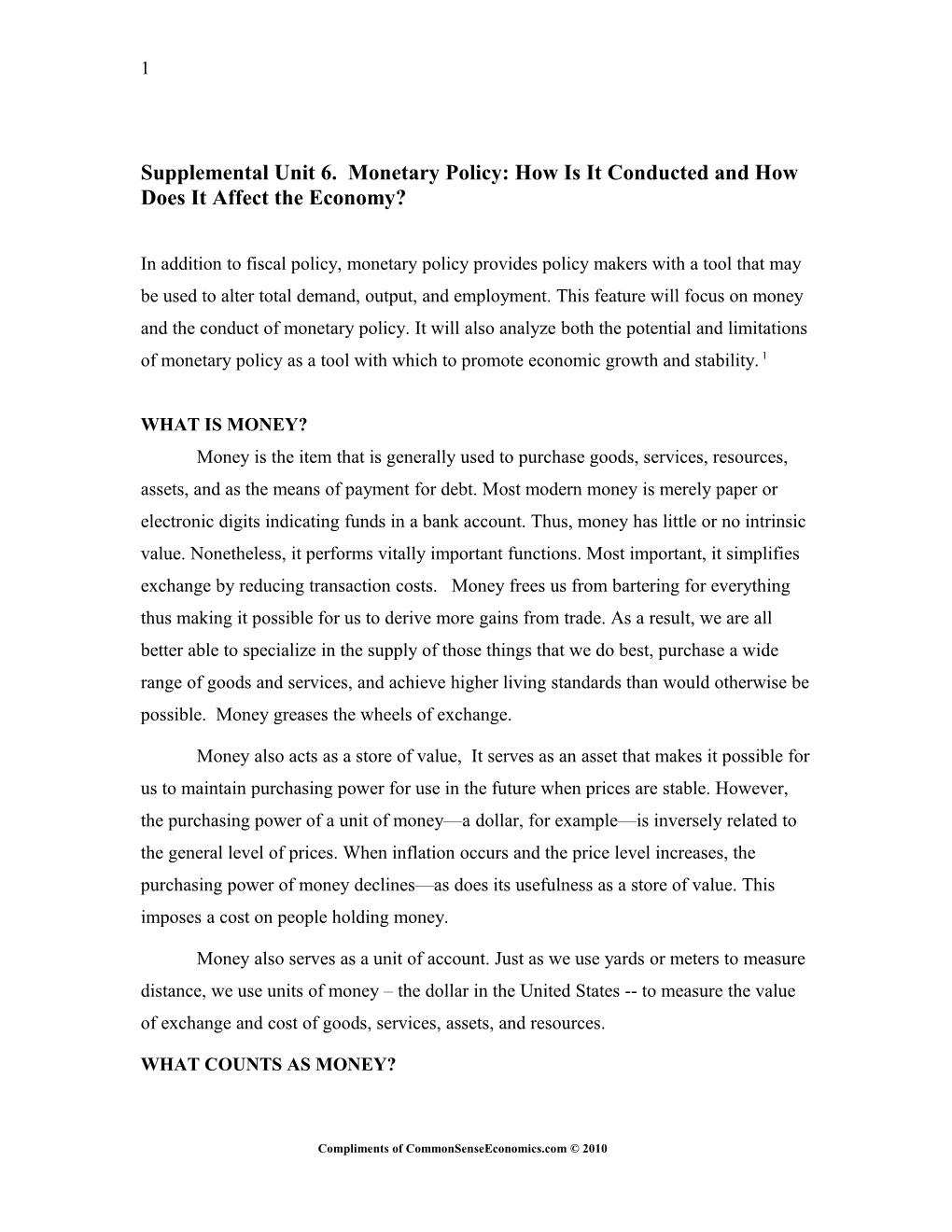 Supplemental Unit 6. Monetary Policy: How Is It Conducted and How Does It Affect the Economy?