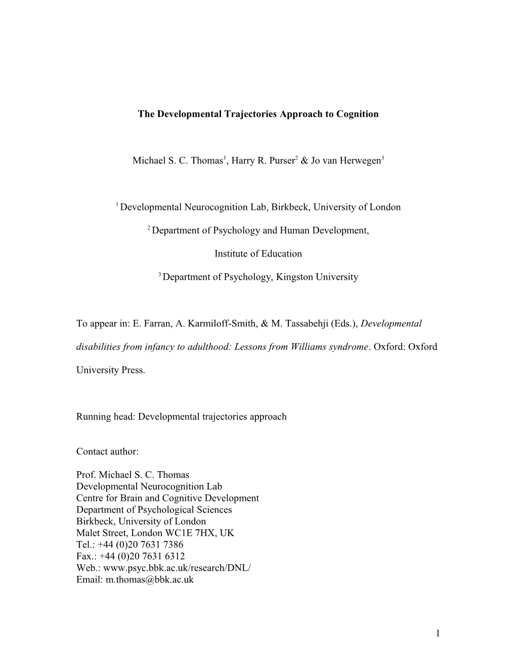 The Developmental Trajectories Approach to Cognition