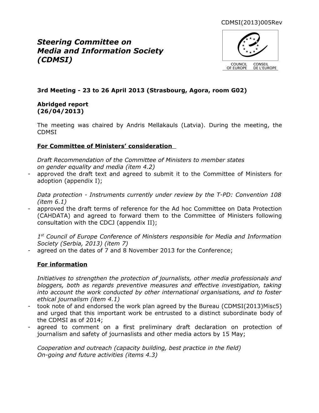 1St MEETING of the STEERING COMMITTEE of MEDIA and INFORMATION SOCIETY CDMSI