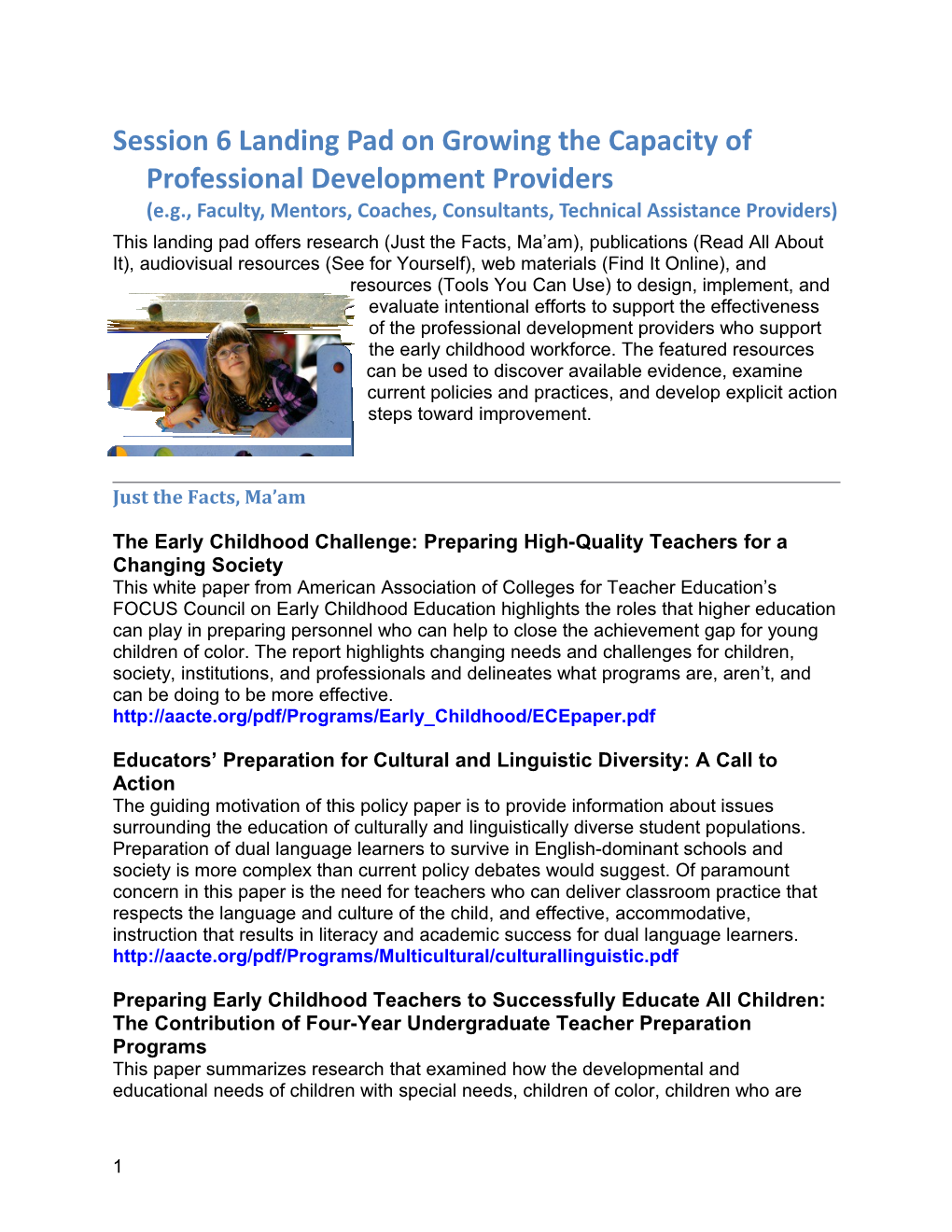 The Early Childhood Challenge: Preparing High-Quality Teachers for a Changing Society