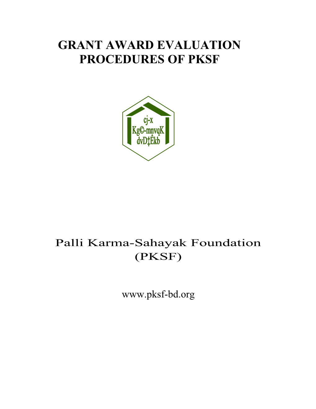 Grant Award Evaluation Procedures of Pksf