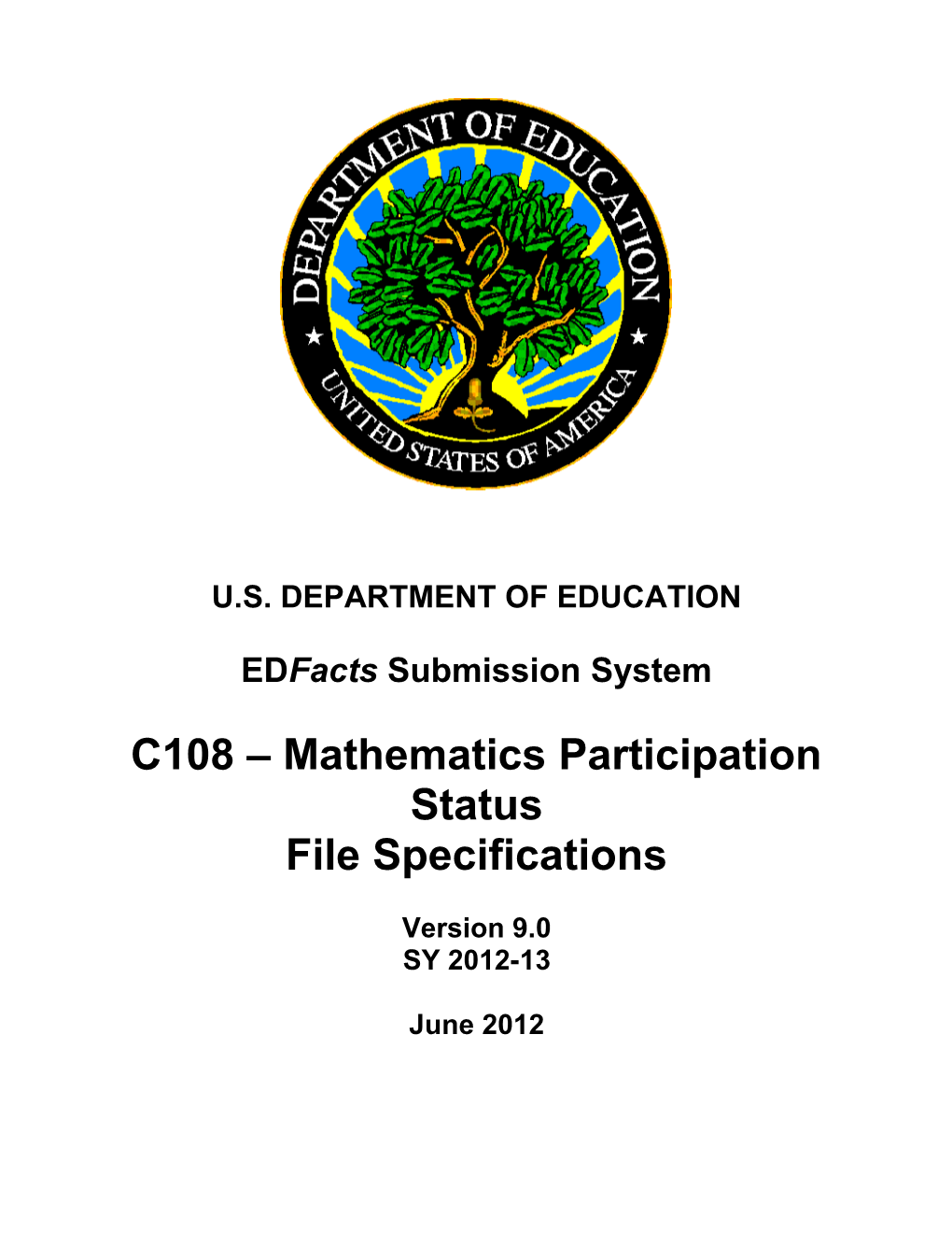 Mathematics Participation Status File Specifications
