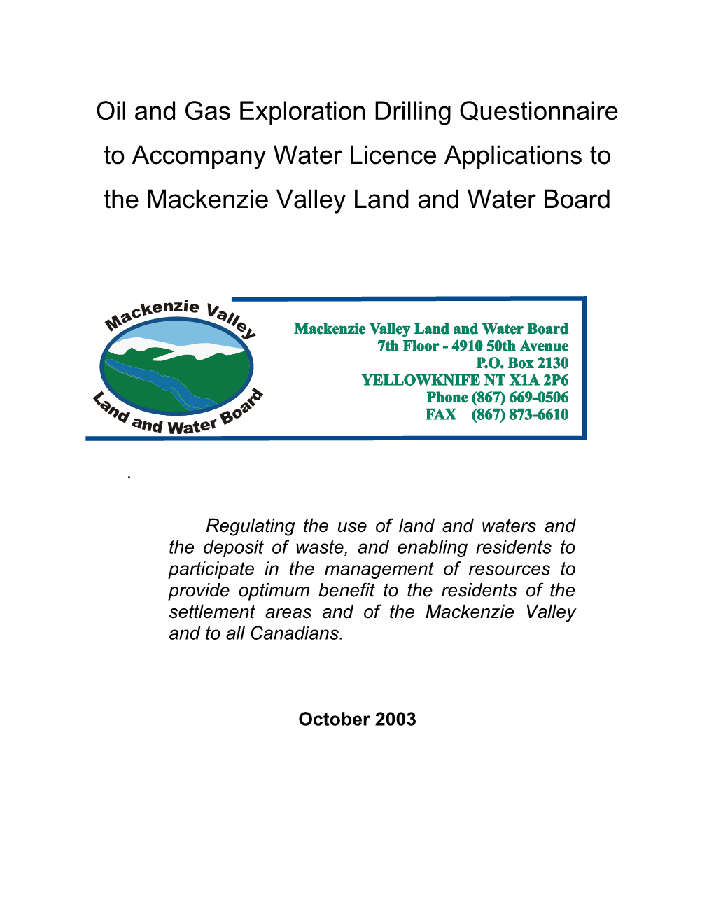 Oil and Gas Exploration Drilling Questionnaire to Accompany Water Licence Applications