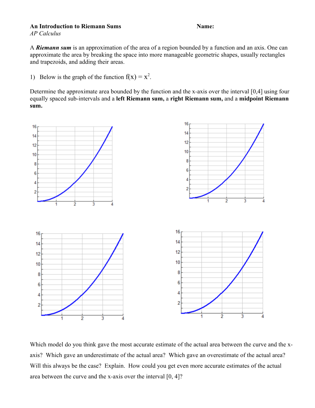 An Introduction to Riemann Sums Name