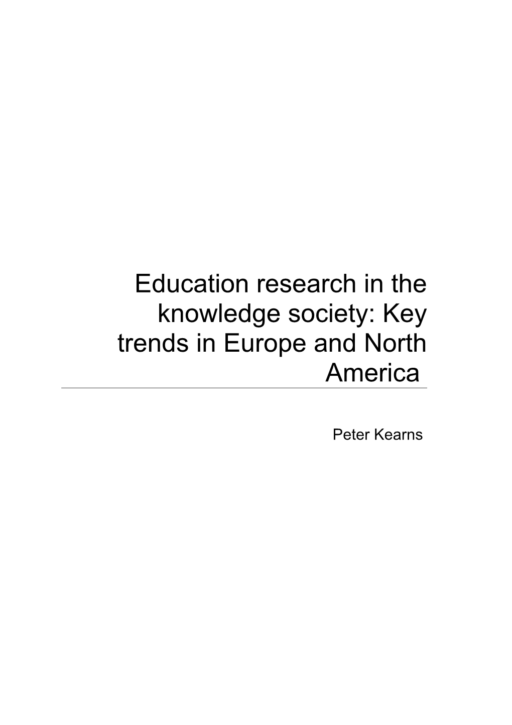Education Research in the Knowledge Society