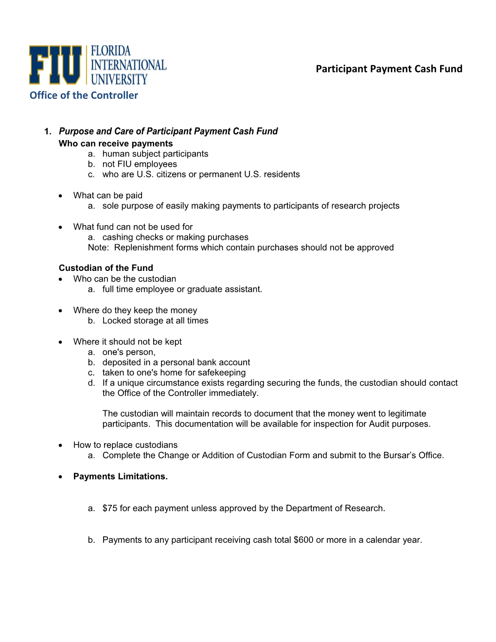 1. Purpose and Care of Participant Payment Cash Fund