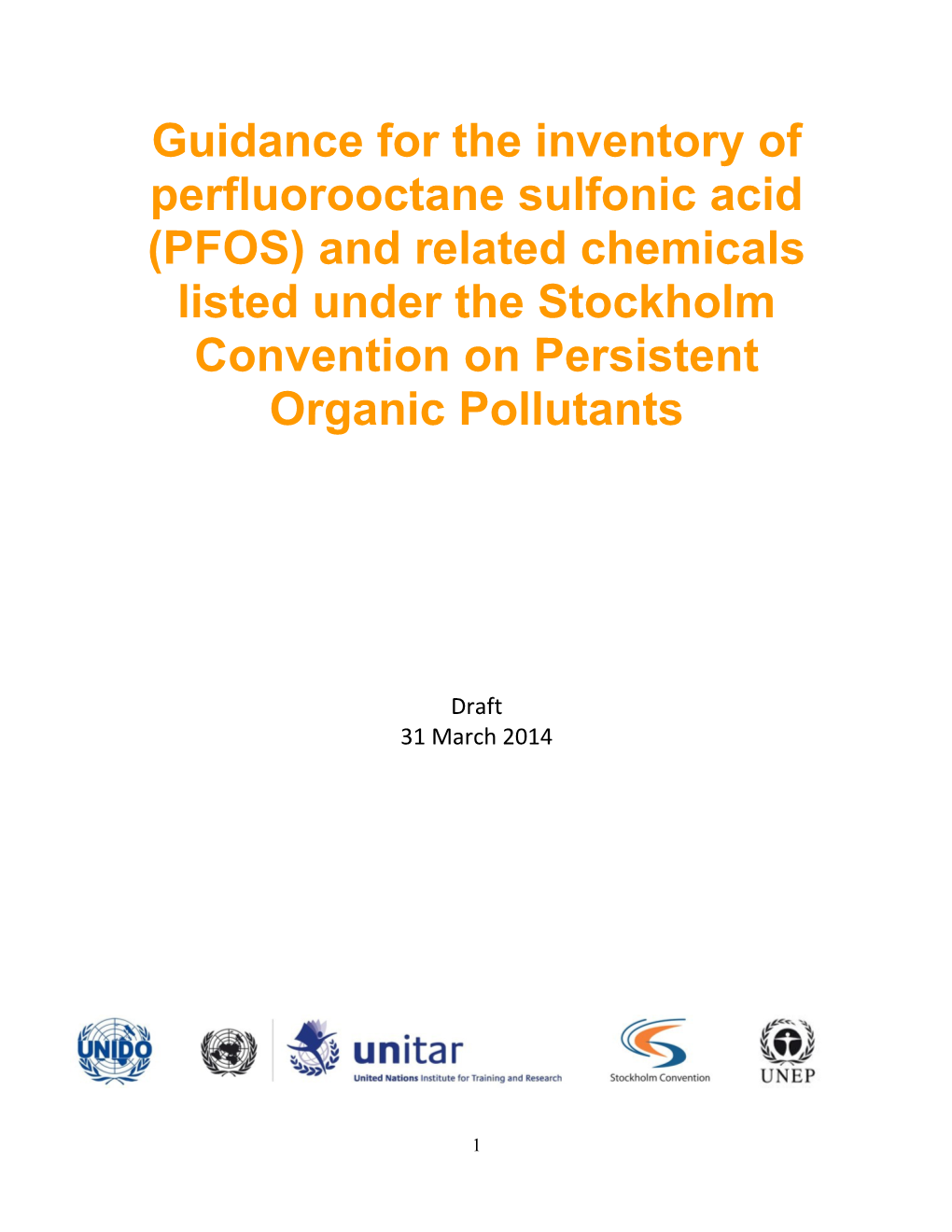 Guidance for the Inventory of Perfluorooctane Sulfonic Acid (PFOS) and Related Chemicals