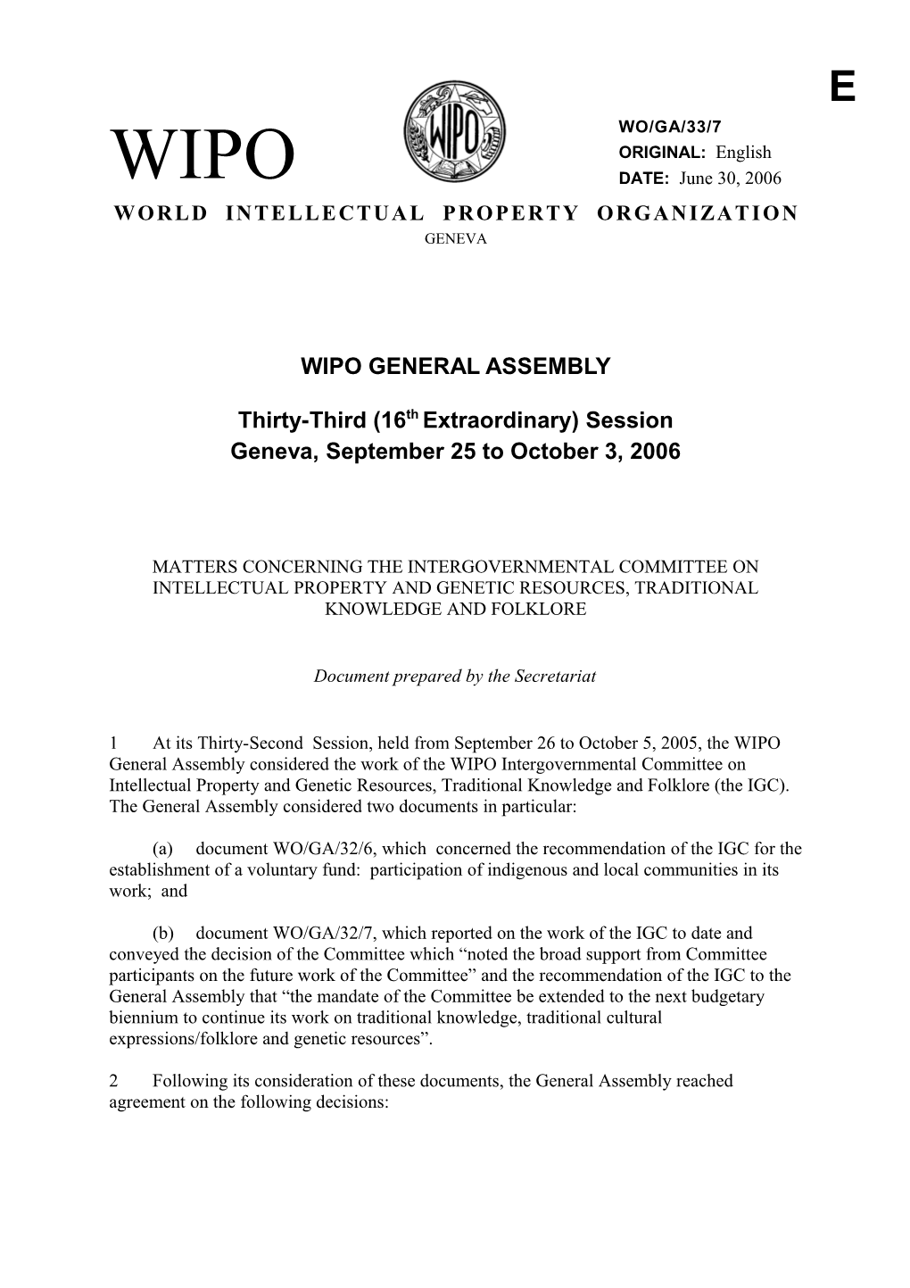 WO/GA/33/7: Matters Concerning the Intergovernmental Committee on Intellectual Property