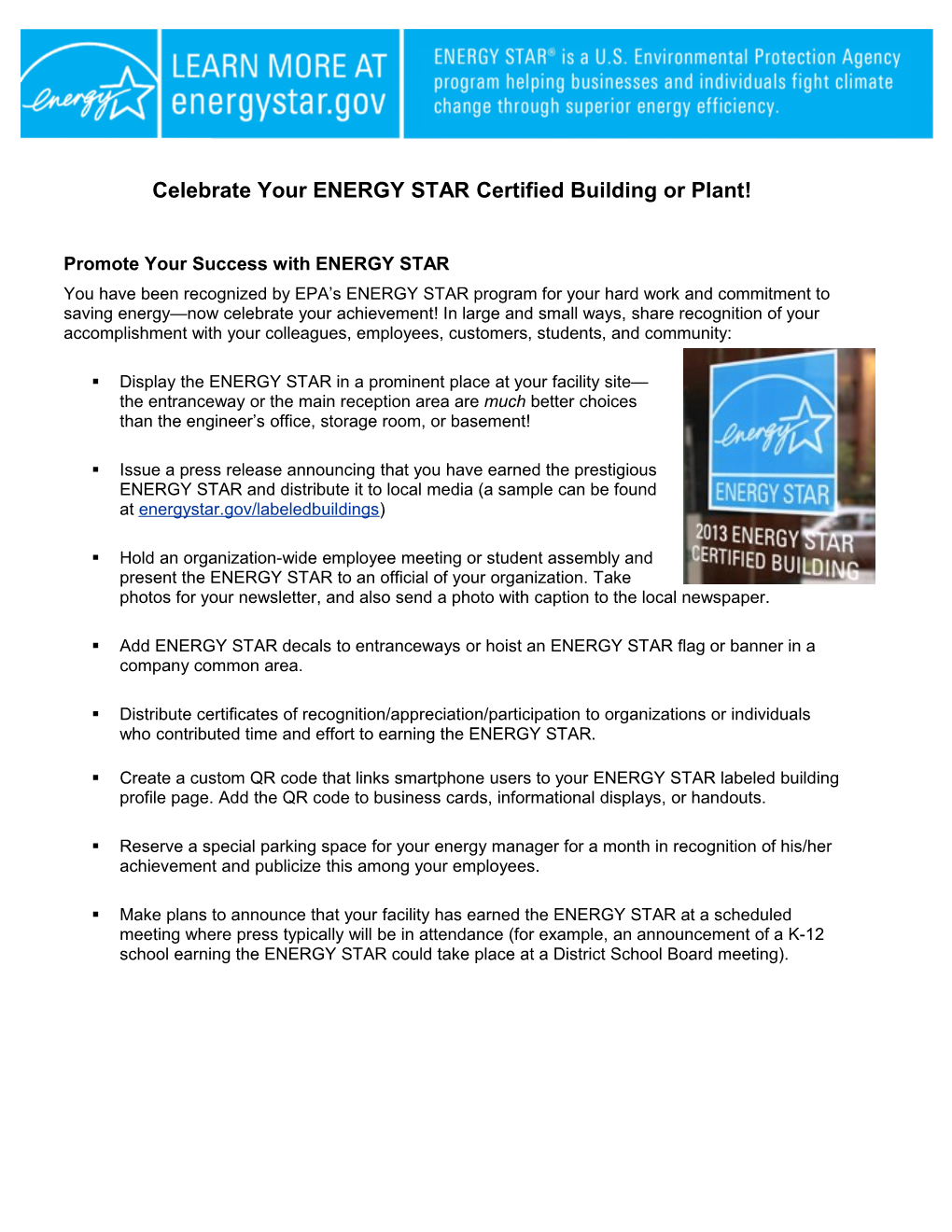 Celebrate Your ENERGY STAR Certified Building Or Plant! Promote Your Success with ENERGY STAR