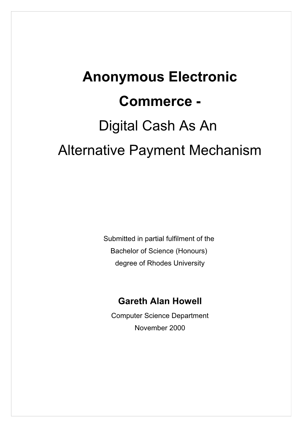 Digital Cash As an Alternate Payment Mechanism