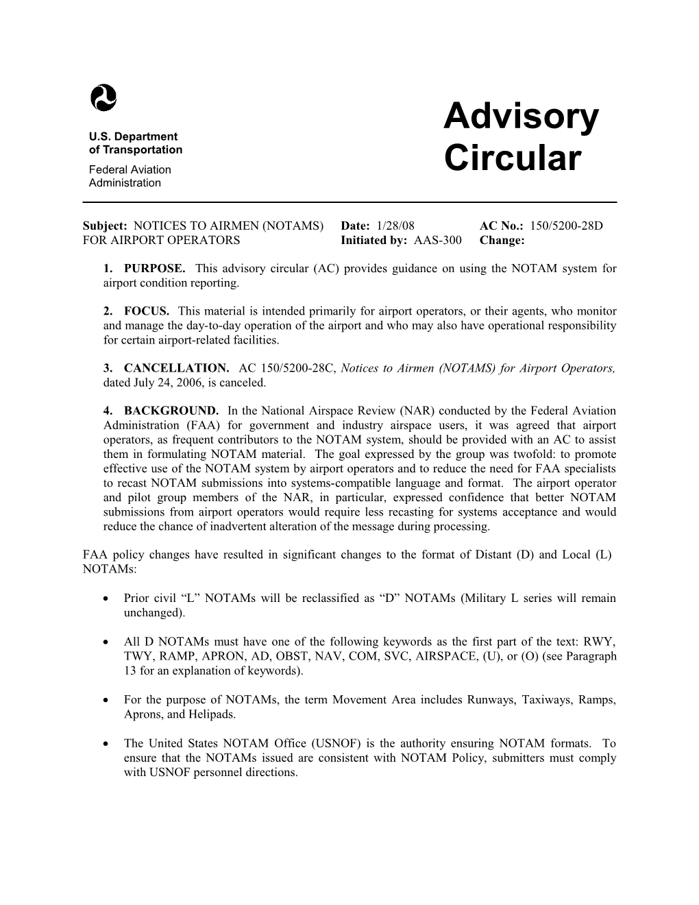 AC 150/5200-28D, NOTICES to AIRMEN (NOTAMS) for AIRPORT OPERATORS, 28 January 2008 (Rev