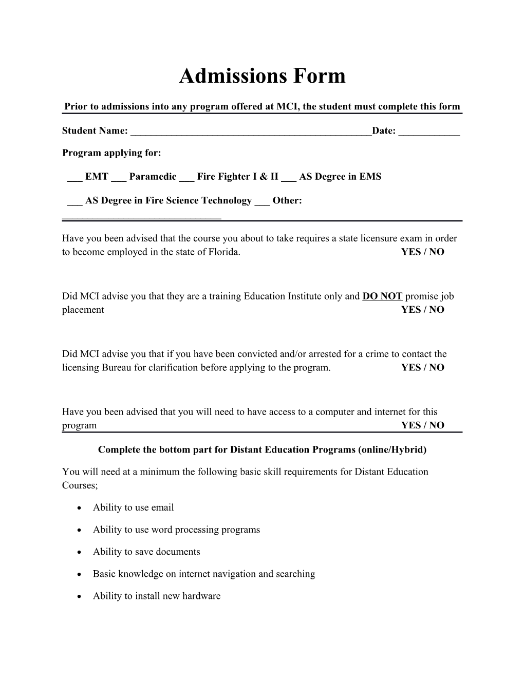 Prior to Admissions Into Any Program Offered at MCI, the Student Must Complete This Form