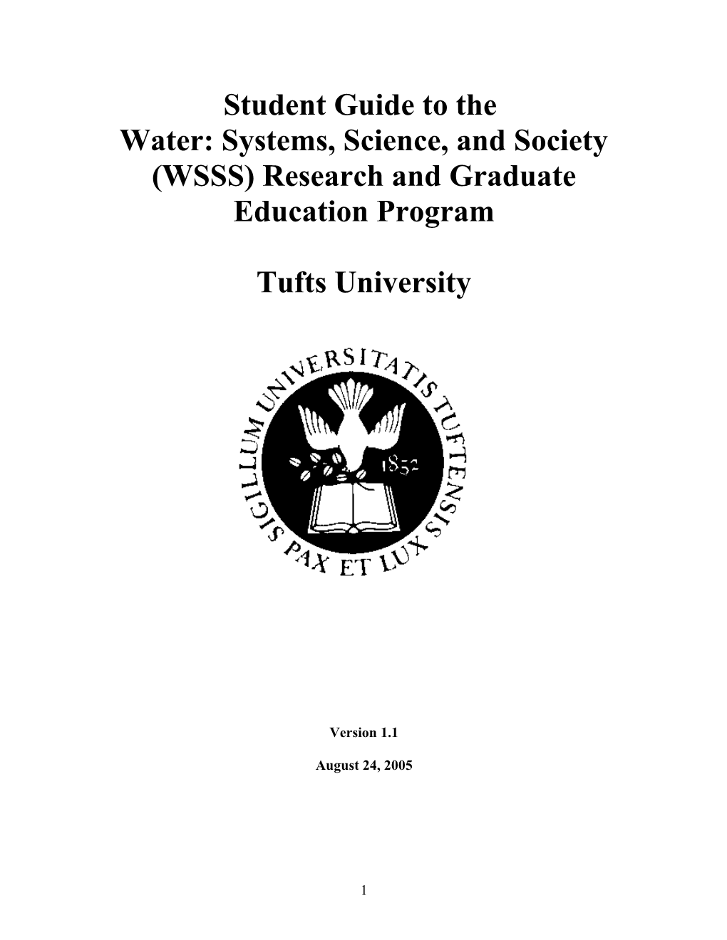 Water: Systems, Science, and Society (WSSS) Research and Graduate Education Program