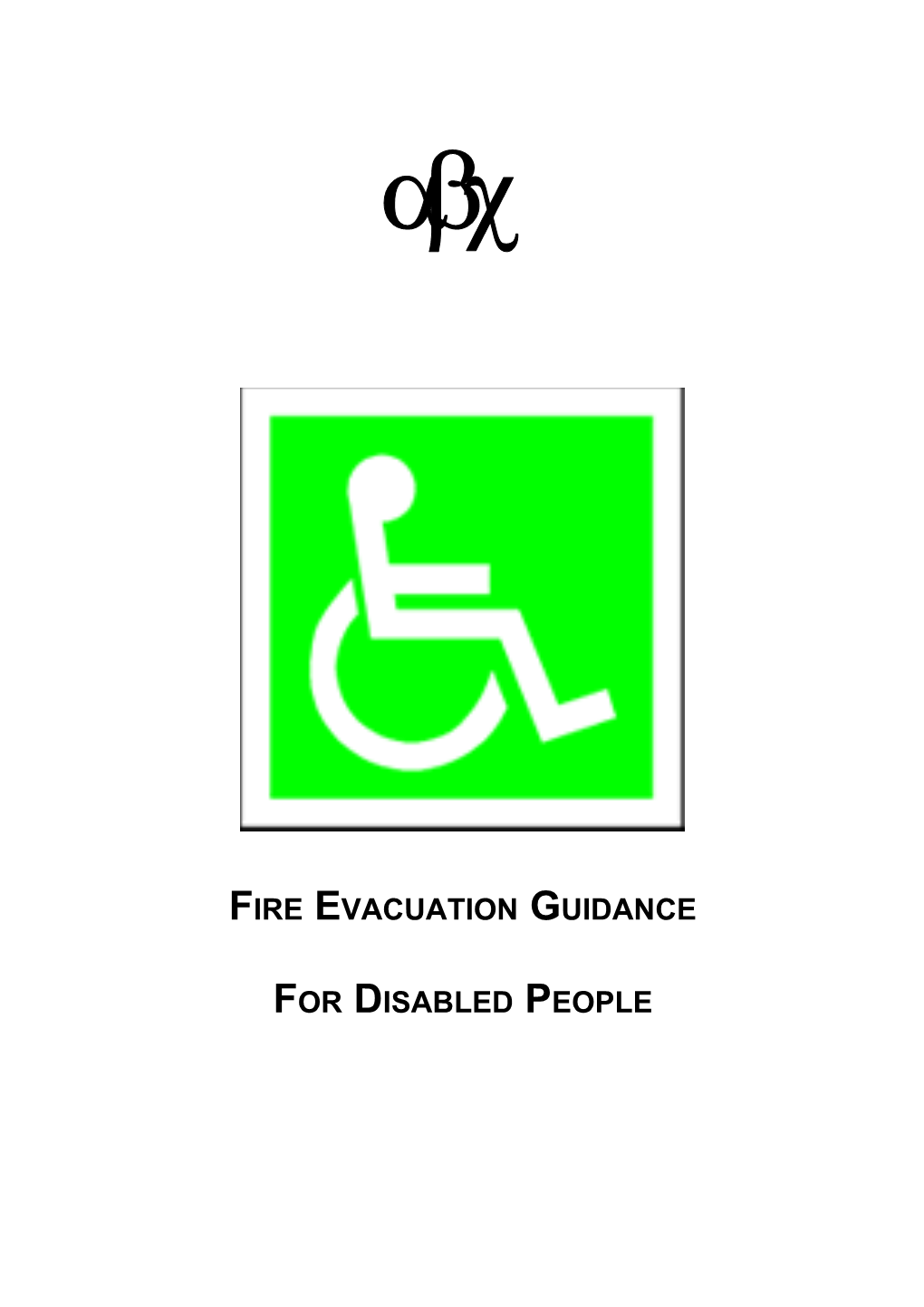Fire Evacuation Procedures for Disabled People