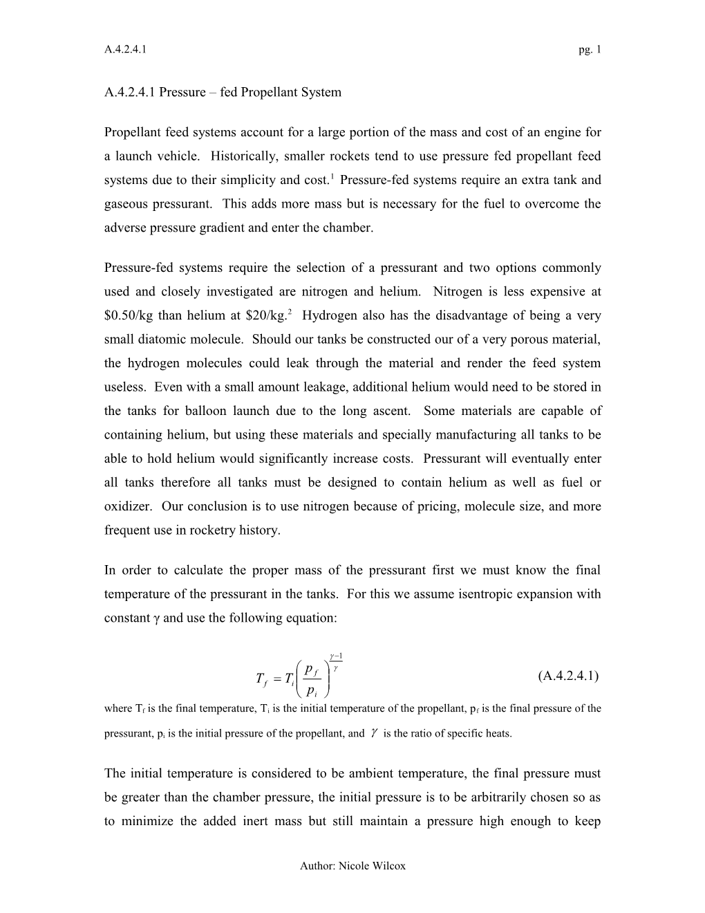 A.4.2.4.1 Pressure Fed Propellant System