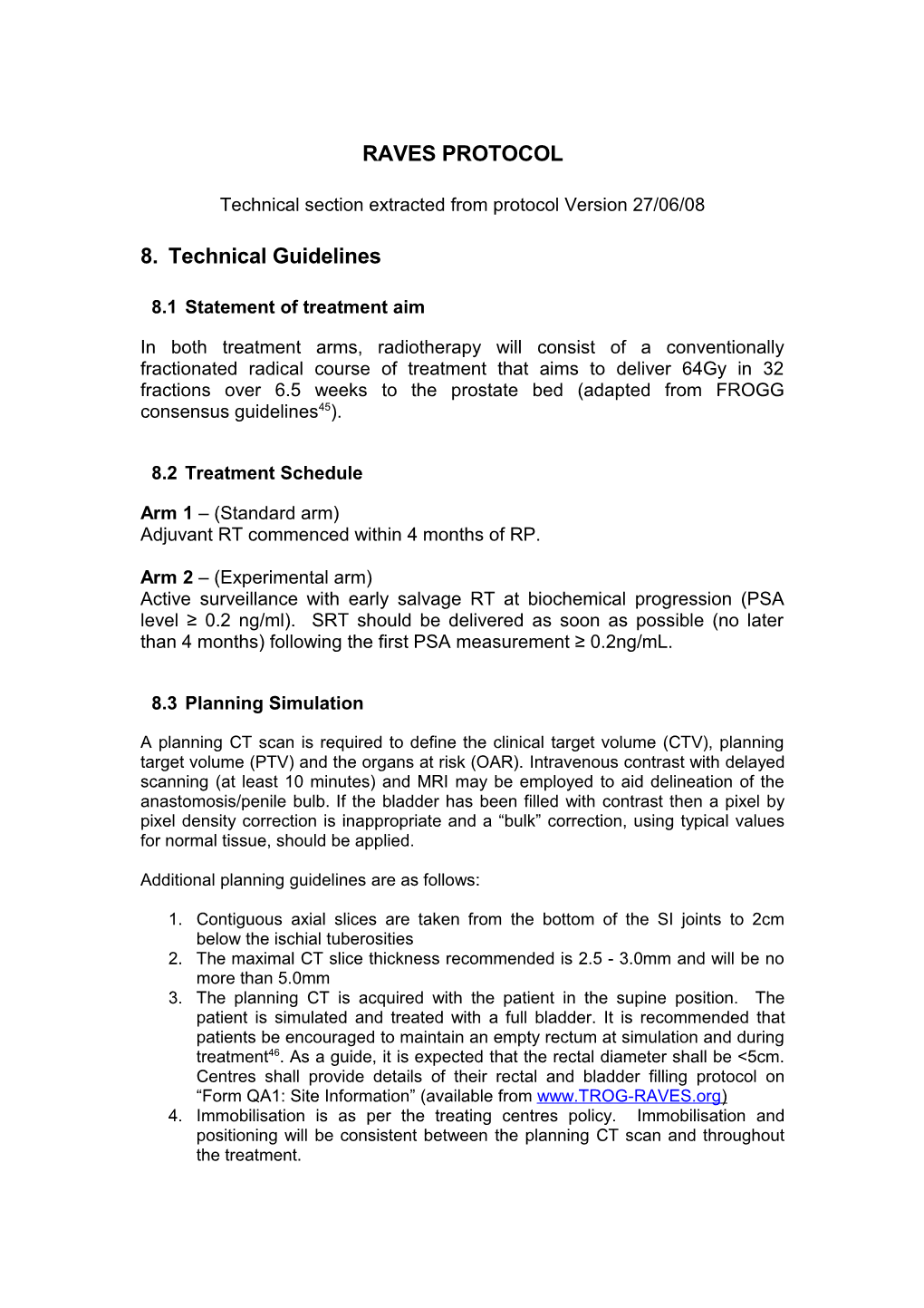 Technical Section Extracted from Protocol Version 27/06/08