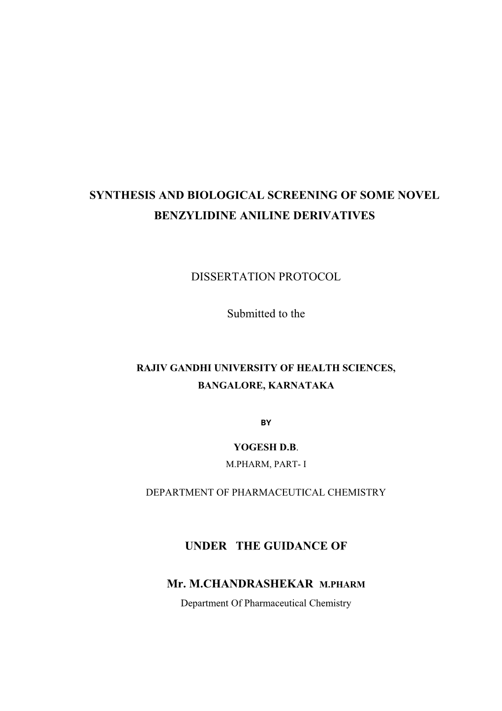 Synthesis and Biological Screening of Some Novel Derivatives of Benzylidine Anilines s2