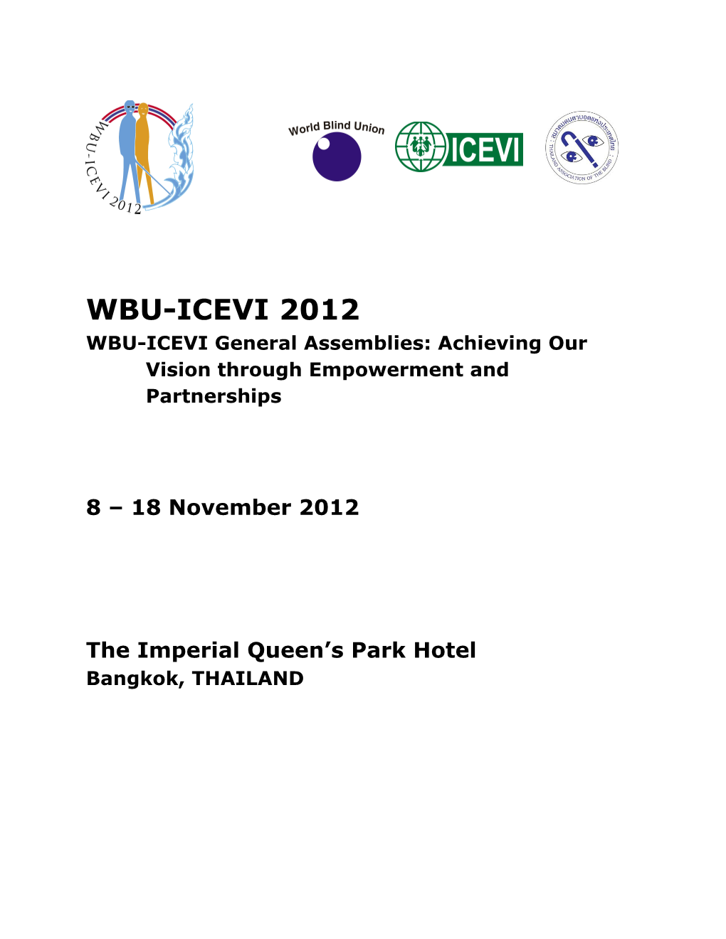 WBU-ICEVI General Assemblies: Achieving Our Vision Through Empowerment and Partnerships