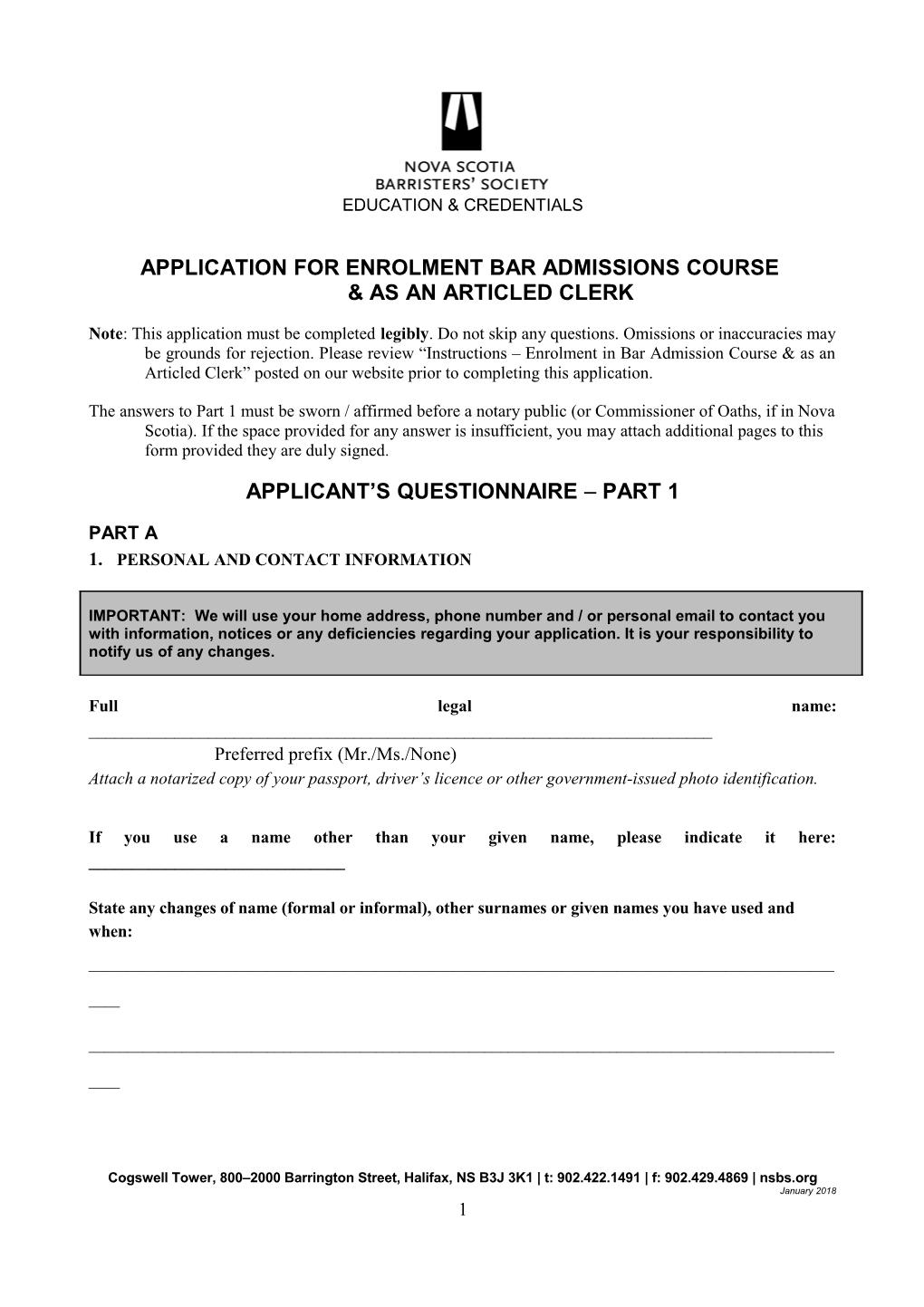 APPLICATION for Enrolment in Bar Admission Course & As an Articled Clerk