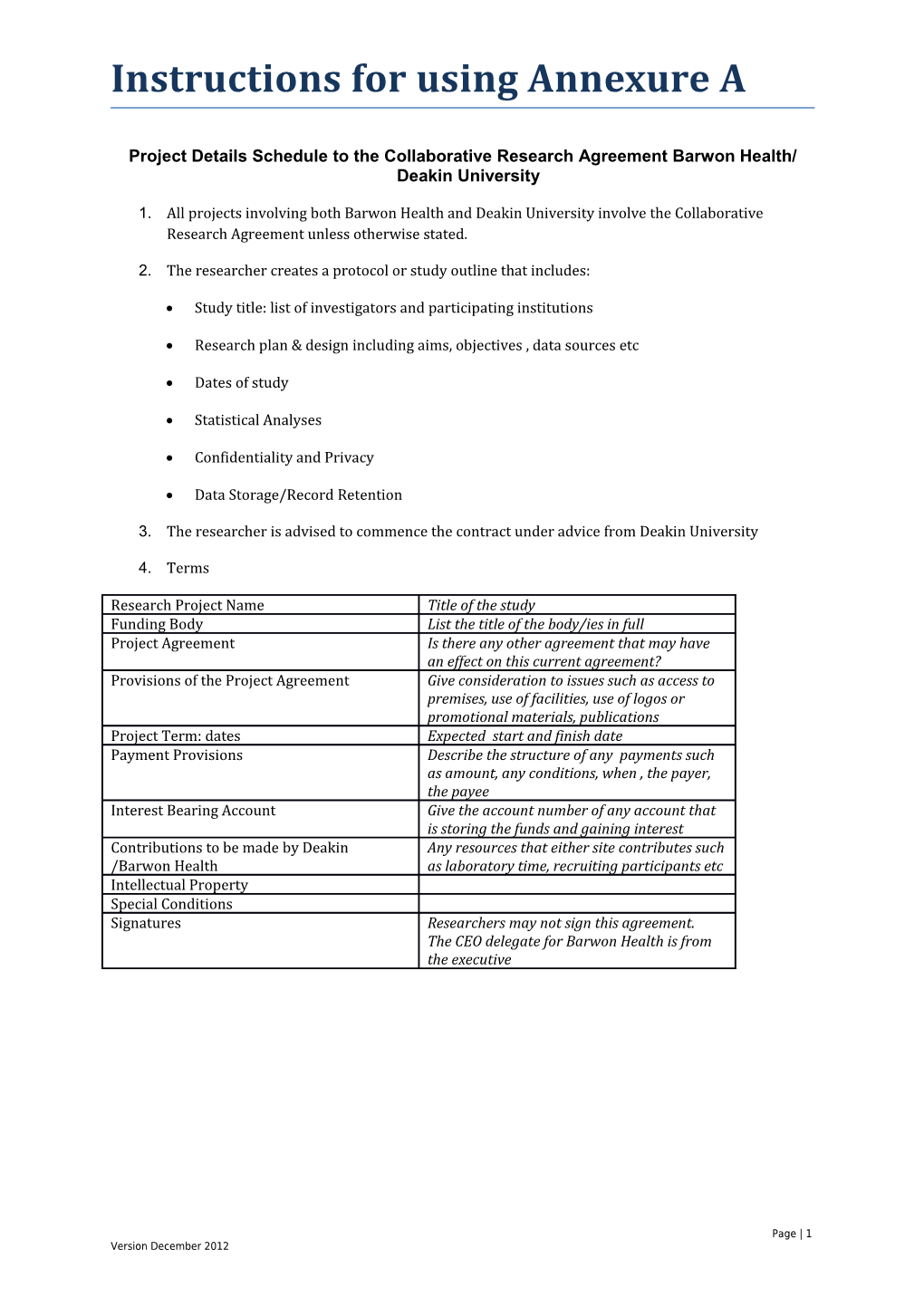 Project Details Schedule to the Collaborative Research Agreement Barwon Health/ Deakin