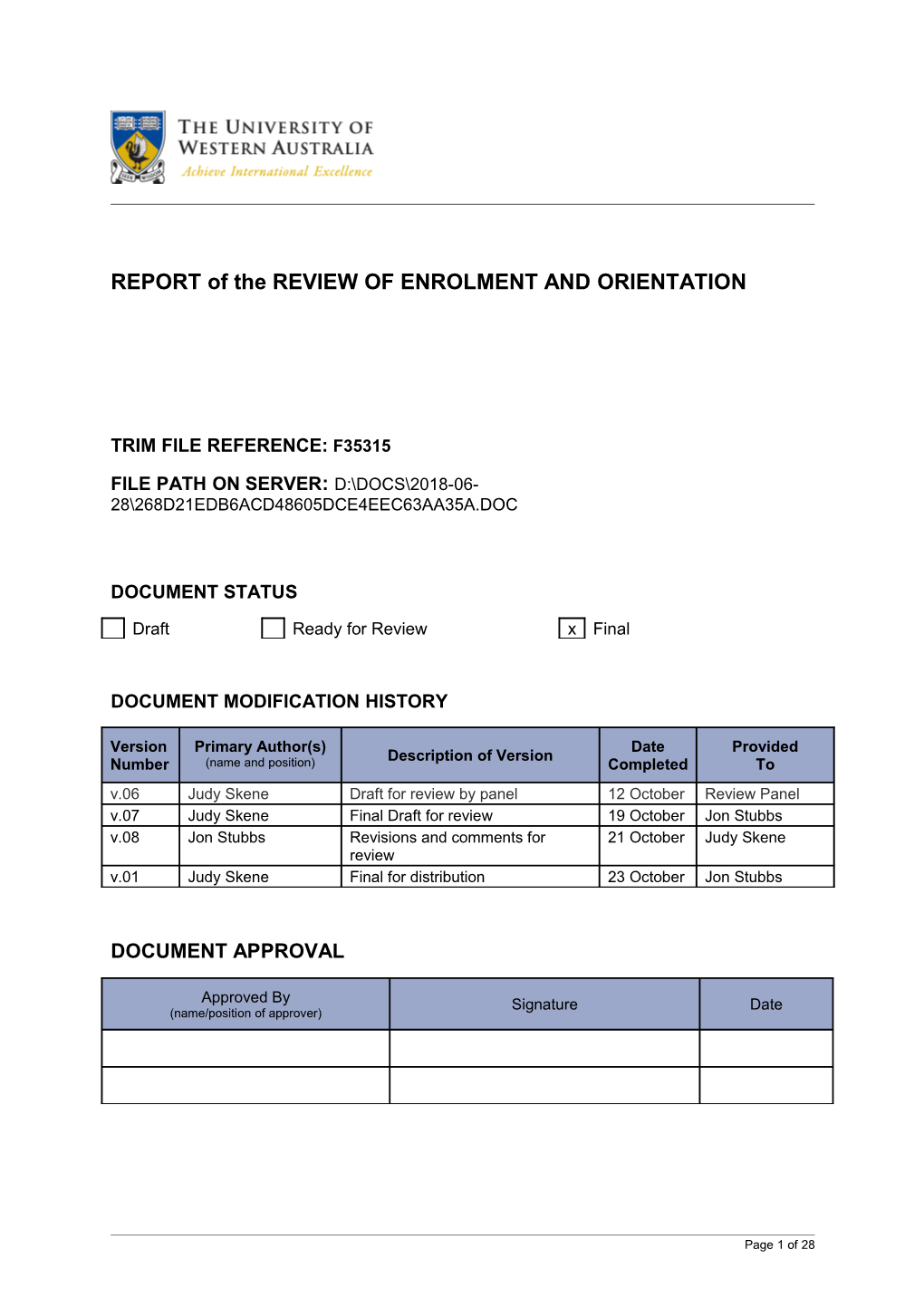 REPORT of the REVIEW of ENROLMENT and ORIENTATION