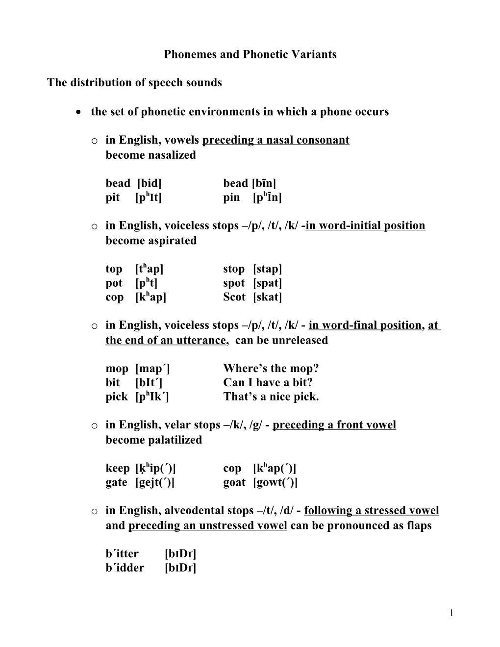 Identifying Phonemes and Allophones: the Distribution of Speech Sounds