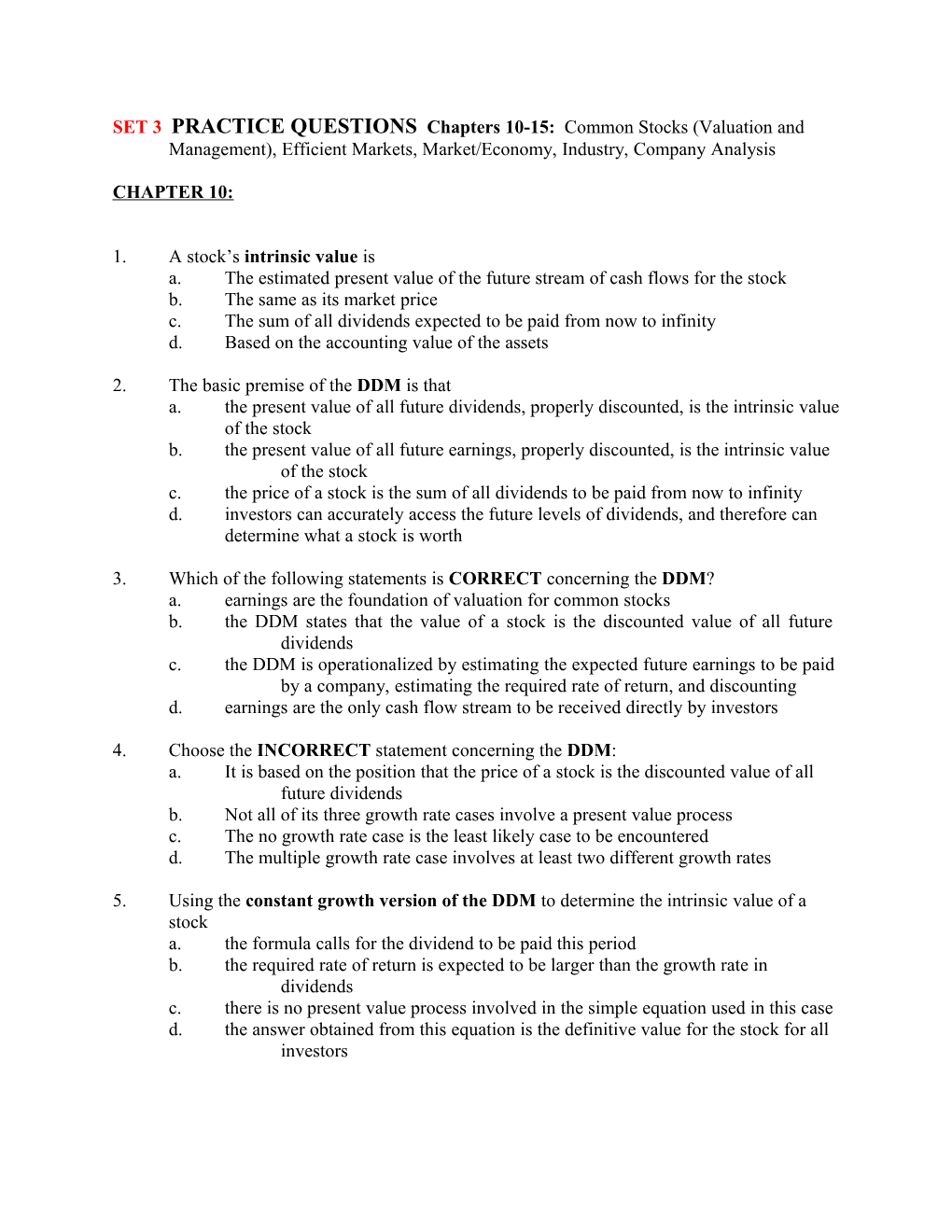 SET 3 PRACTICE QUESTIONS Chapters 10-15: Common Stocks (Valuation and Management), Efficient