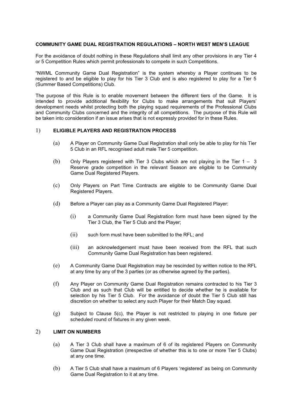 Community Game Dual Registration Regulations North West Men S League