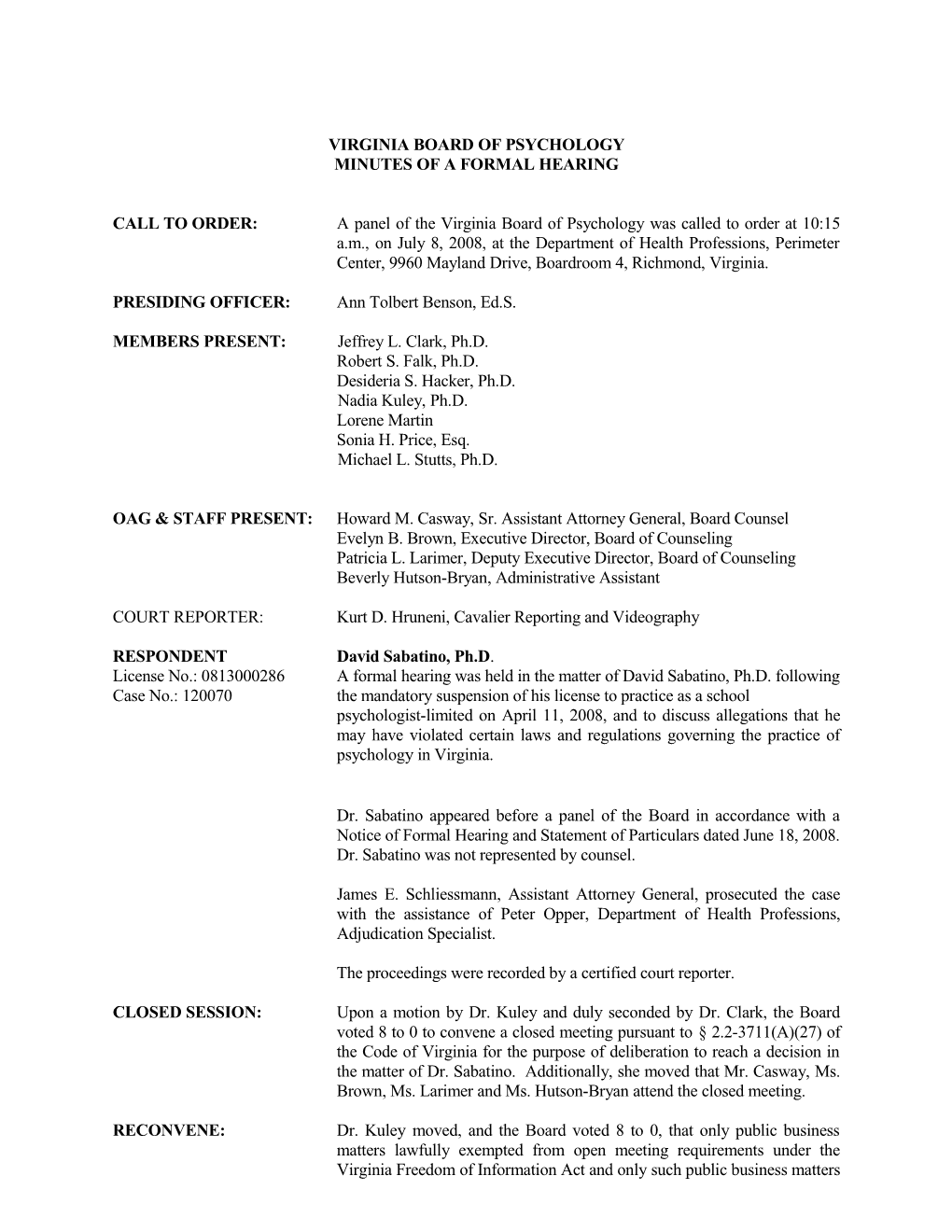 Board of Psychology - Formal Hearing Minutes - July 8, 2008