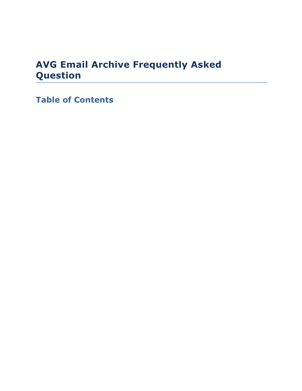 AVG Email Archive Frequently Asked Question
