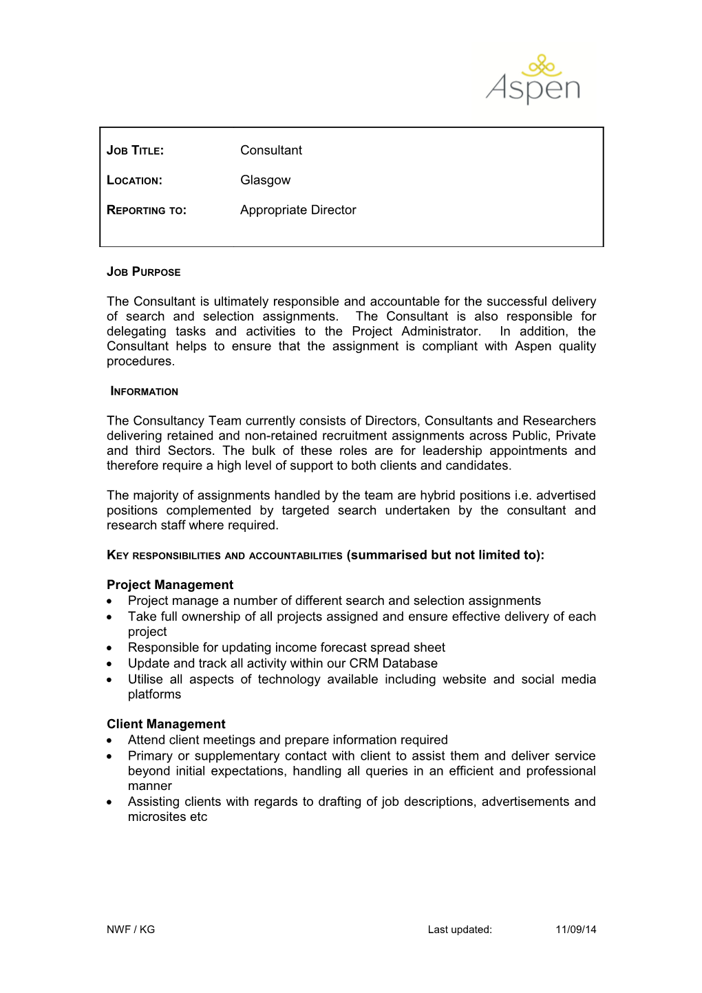 Key Responsibilities and Accountabilities (Summarised but Not Limited To)