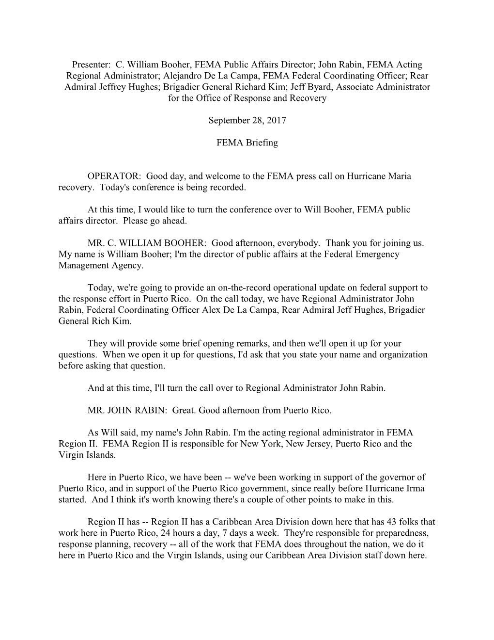 Presenter: C. William Booher, FEMA Public Affairs Director; John Rabin, FEMA Acting Regional