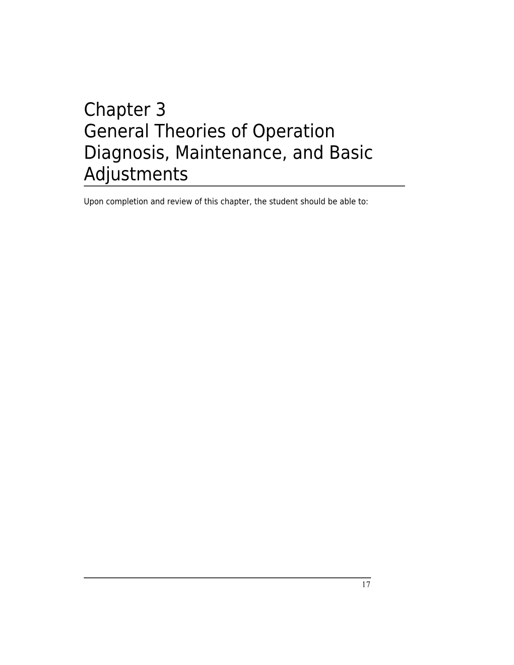 General Theories of Operation Diagnosis, Maintenance, and Basic Adjustments