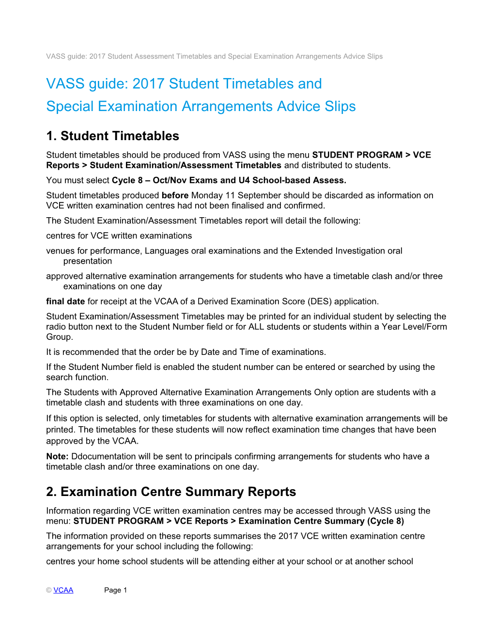 VASS Guide: 2017 Student Assessment Timetables and Special Examination Arrangements Advice Slips