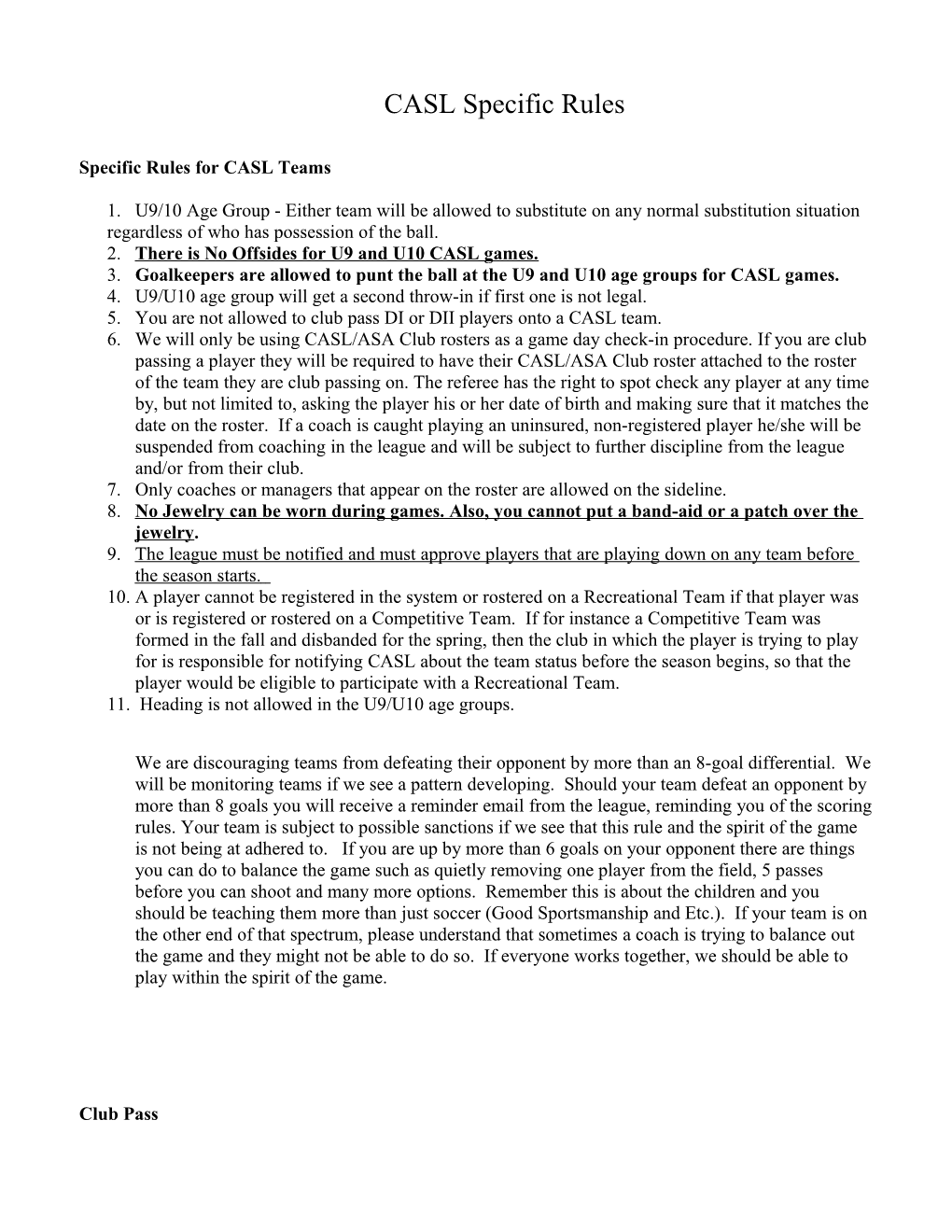 Specific Rules for CASL Teams