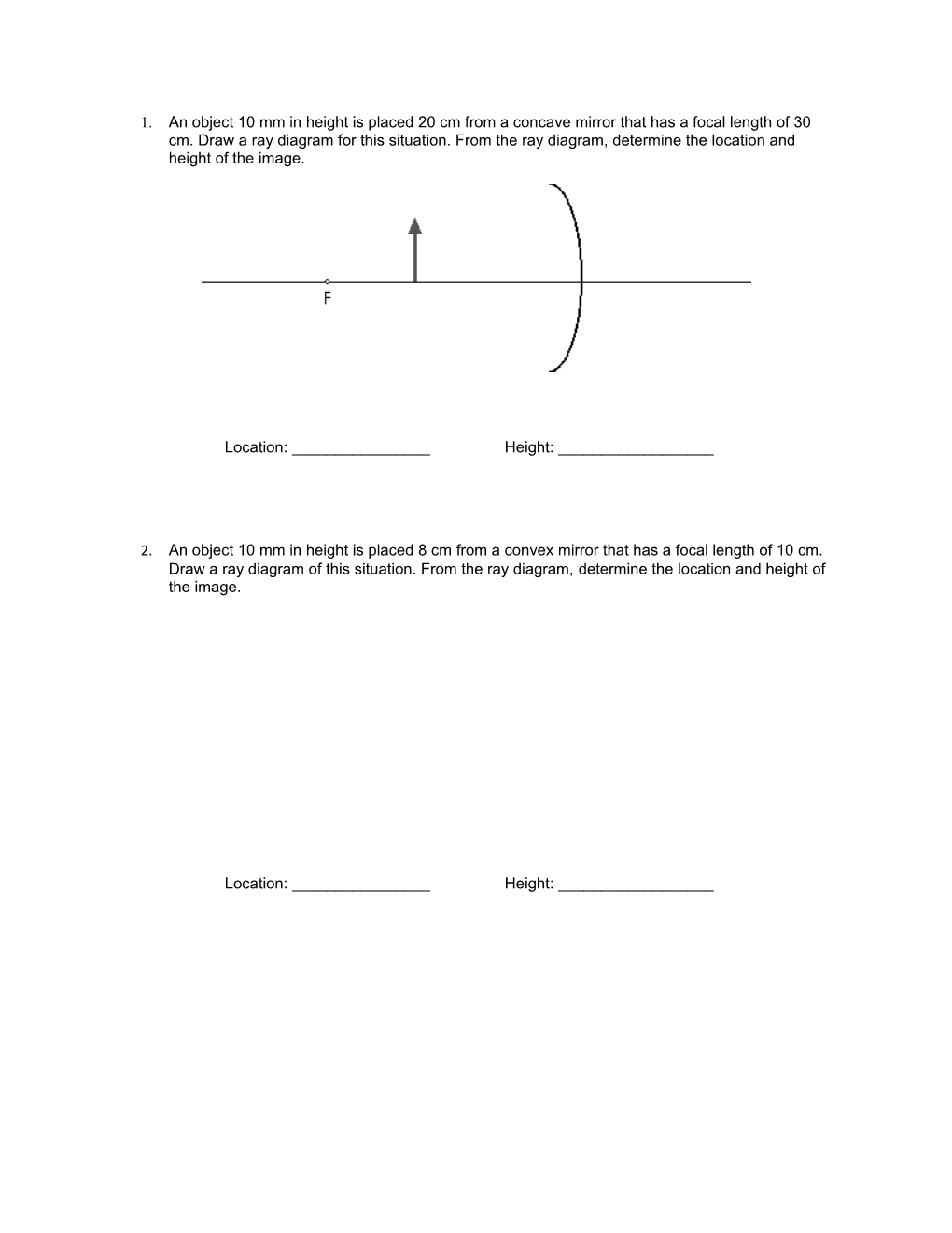 1.An Object 10 Mm in Height Is Placed 20 Cm from a Concave Mirror That Has a Focal Length