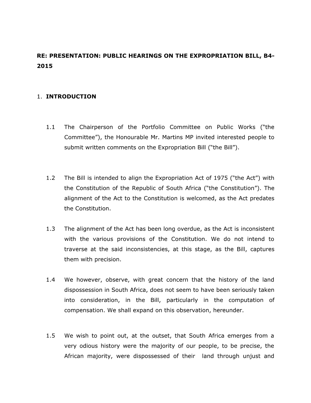 Re: Presentation: Public Hearings on the Expropriation Bill, B4-2015